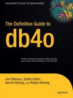 The Definitive Guide to db4o 1590596560 Book Cover