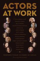 Actors at Work 0865479550 Book Cover