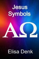 Jesus Symbols 1721865322 Book Cover