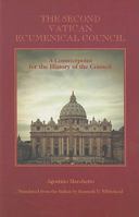 The Second Vatican Ecumenical Council: A Counterpoint for the History of the Council 1589661966 Book Cover
