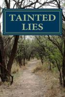 Tainted Lies 150028954X Book Cover