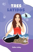 Tres Latidos (Spanish Edition) B0GJ51G7BC Book Cover