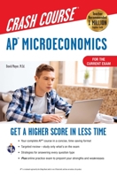 AP® Microeconomics Crash Course, For the New 2020 Exam, Book + Online 073861260X Book Cover