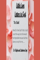 Little Love Letters To God B08GVJ6LWD Book Cover