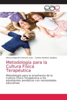 Metodología para la Cultura Física Terapéutica: Metodología para la enseñanza de la Cultura Física Terapéutica a los estudiantes asmáticos con necesidades educativas 620358701X Book Cover
