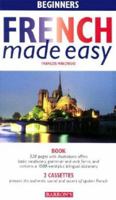 French Made Easy--Beginners: Book & 2-40 minute Cassettes 0812083504 Book Cover