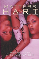 Matters of the Hart: A Tale of the Dysfunctional Hart Sisters B09T346G2G Book Cover