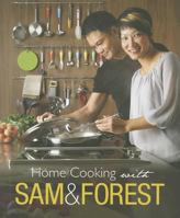 Home Cooking with Sam and Forest 981434656X Book Cover