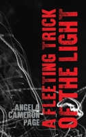 A Fleeting Trick of the Light (The Medium Trilogy) 1068312505 Book Cover