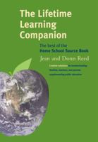 The Lifetime Learning Companion: The Best of the Home School Source Book 0919761305 Book Cover