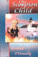The Scorpion Child 1930574010 Book Cover