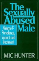 The Sexually Abused Male: Prevalence, Impact, and Treatment (Vol. 1) 0669250058 Book Cover