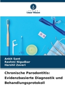 Chronische Parodontitis: Evidenzbasierte Diagnostik und Behandlungsprotokoll (German Edition) 6207195000 Book Cover