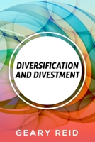 Diversification and Divestment: By recognizing and addressing their business’s needs and pitfalls, entrepreneurs should be able to save their business from a potential collapse. 9768305991 Book Cover