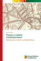 Pensar a cidade contemporânea: ReConhecer e intervir na Cidade Difusa 6139659507 Book Cover