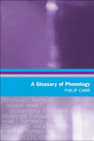 A Glossary of Phonology 0748622349 Book Cover
