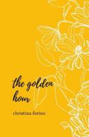 The Golden Hour 1981373810 Book Cover