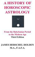 A History of Horoscopic Astrology 0866906428 Book Cover