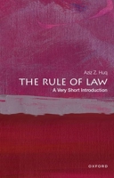 The Rule of Law: A Very Short Introduction (Very Short Introductions) 0197657427 Book Cover