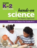 Properties of Matter for Grades K-2: An Inquiry Approach 155379799X Book Cover