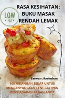 Rasa Kesihatan: Buku Masak Rendah Lemak (Malay Edition) 1835640923 Book Cover