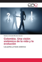 Colombia. Una visión sistémica de la vida y la evolución 6202098015 Book Cover