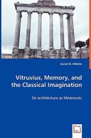 Vitruvius, Memory, and the Classical Imagination 3639033108 Book Cover