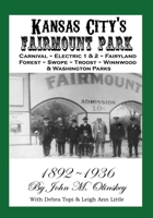 Kansas City's Fairmount Park 0982352719 Book Cover