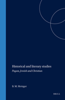 Historical and Literary Studies: Pagan, Jewish and Christian B000MKD7VW Book Cover