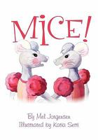 Mice! 1453739955 Book Cover