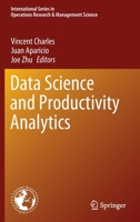 Data Science and Productivity Analytics (International Series in Operations Research & Management Science, 290) 3030433838 Book Cover