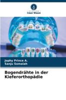 Bogendrähte in der Kieferorthopädie (German Edition) 6202363304 Book Cover