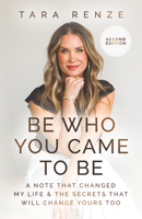Be Who You Came To Be 1637559119 Book Cover