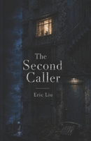 The Second Caller B0HF7PWXN6 Book Cover