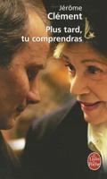 Plus tard, tu comprendras 2253115304 Book Cover