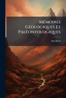 Ma(c)Moires Ga(c)Ologiques Et Pala(c)Ontologiques 1147791015 Book Cover