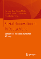 Soziale Innovationen in Deutschland: Von Der Idee Zur Gesellschaftlichen Wirkung 3658023473 Book Cover