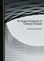 Ecological Aspects of Climate Change 1036414728 Book Cover