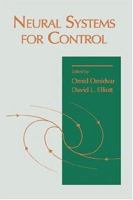 Neural Systems for Control 1853171905 Book Cover