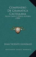 Compendio de gramatica castellana 114868672X Book Cover