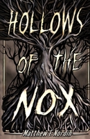Hollows of the Nox 057847509X Book Cover