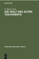 Die Welt des Alten Testaments 3112300556 Book Cover