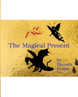 The Magical Present 1715616359 Book Cover