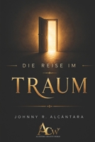 Die Reise im Traum (German Edition) B0H884GJ2V Book Cover