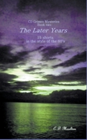 The Later Years B0B6Y2YCZB Book Cover