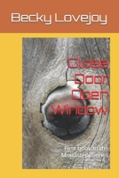 Close Door, Open Window: First book in the Monastery Series B0GJZ8KTGY Book Cover