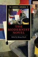 The Cambridge Companion to the Modernist Novel 0521670748 Book Cover