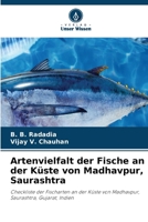 Artenvielfalt der Fische an der Küste von Madhavpur, Saurashtra (German Edition) 6630351800 Book Cover