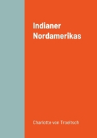 Indianer Nordamerikas 1008959758 Book Cover