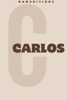 CARLOS (Spanish Edition) B0GR4QYB54 Book Cover